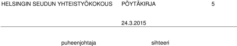 PÖYTÄKIRJA 5
