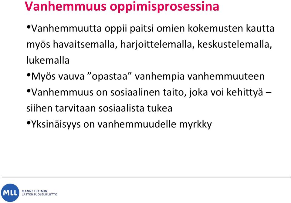 vauva opastaa vanhempia vanhemmuuteen Vanhemmuus on sosiaalinen taito, joka