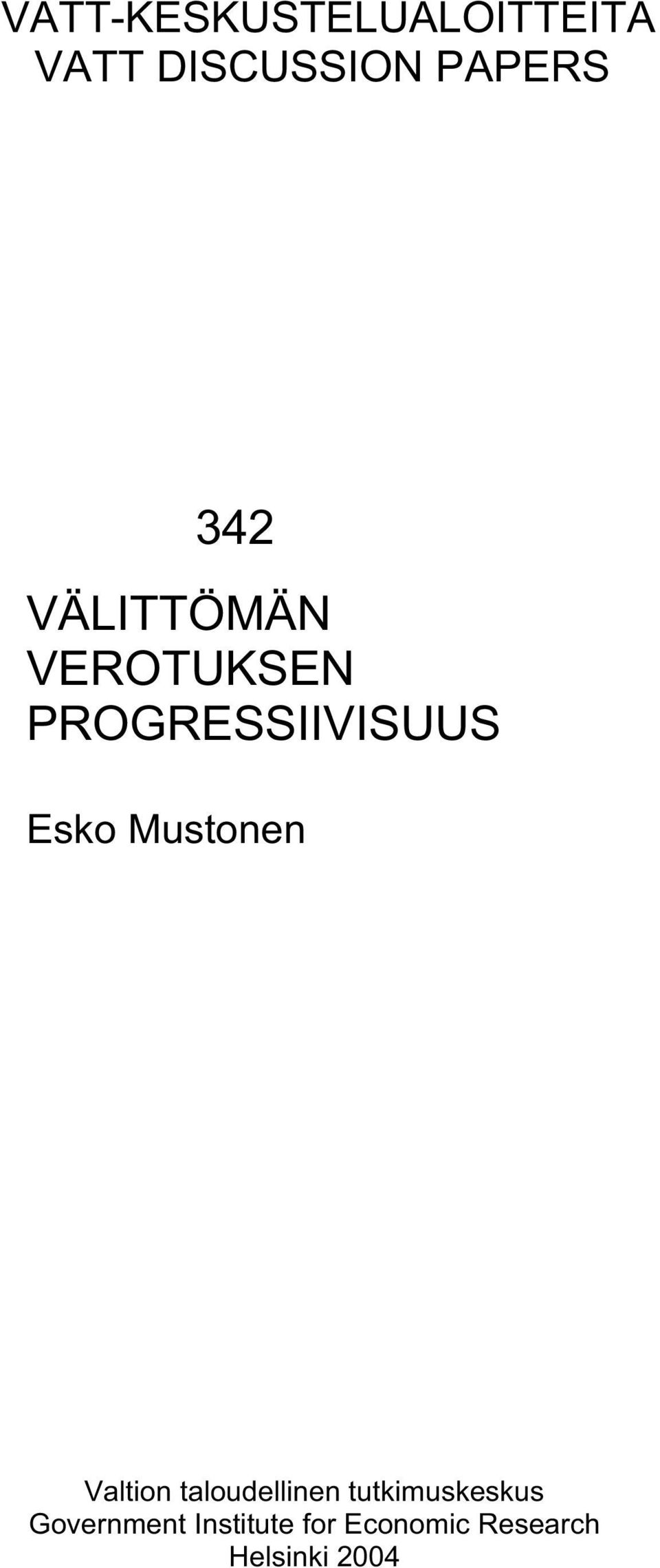 Mustonen Valtion taloudellinen tutkimuskeskus