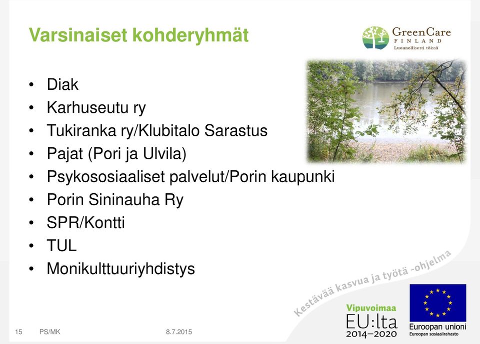 Ulvila) Psykososiaaliset palvelut/porin kaupunki