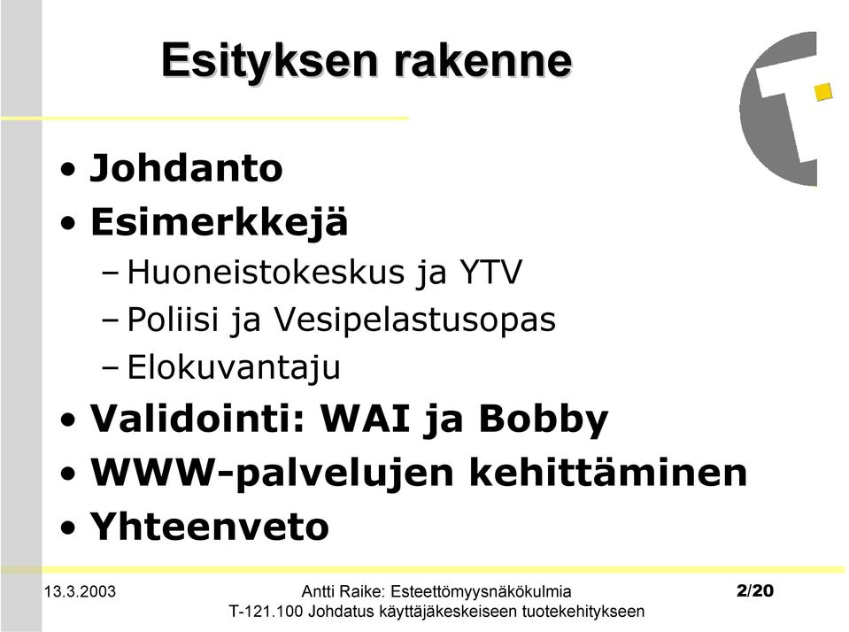 Vesipelastusopas Elokuvantaju Validointi: