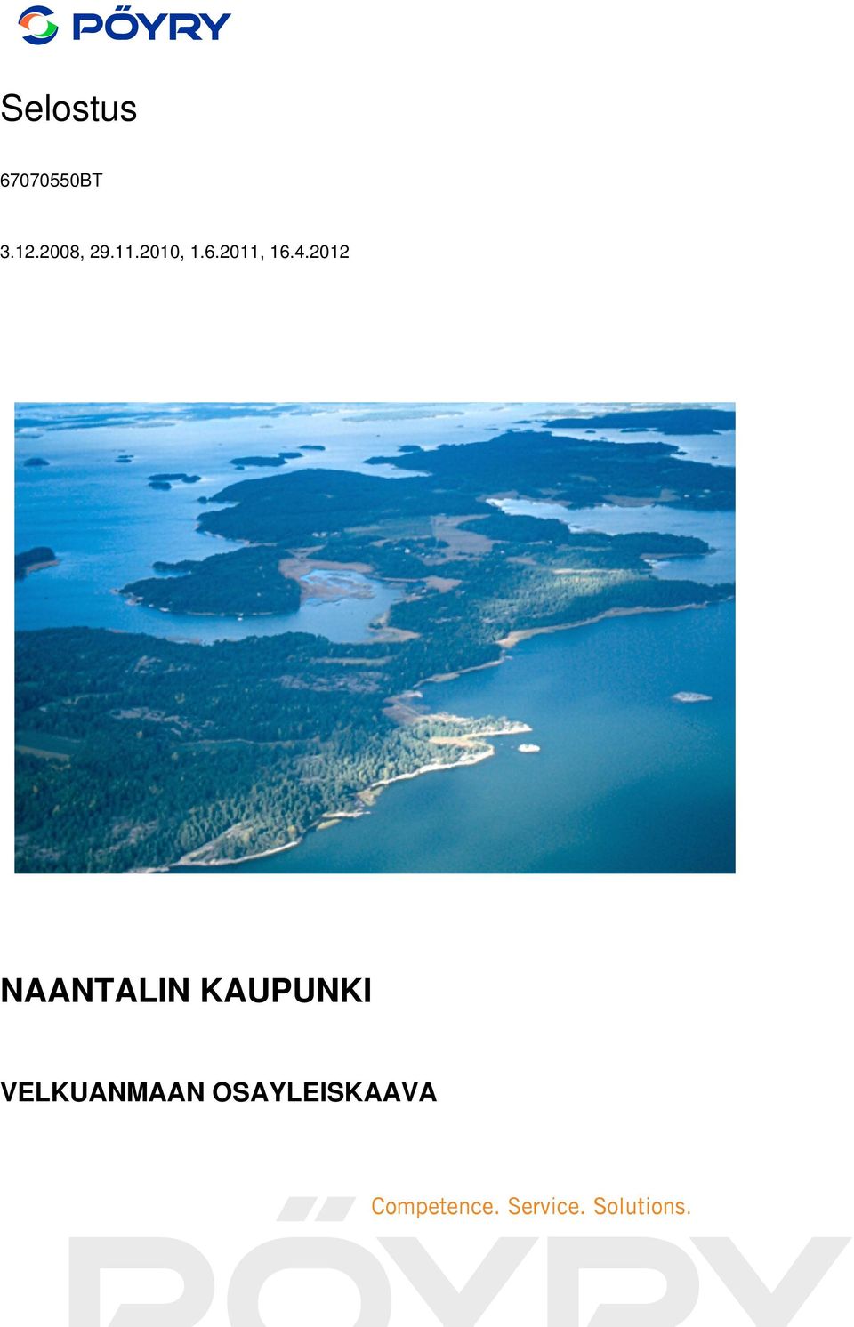 2011, NAANTALIN KAUPUNKI