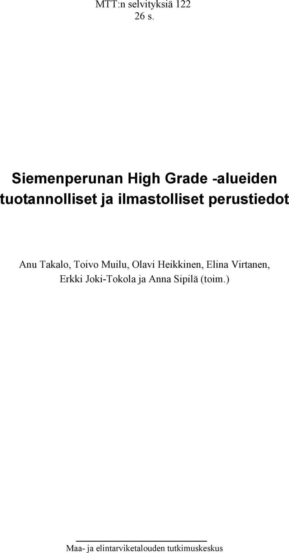 ilmastolliset perustiedot Anu Takalo, Toivo Muilu, Olavi