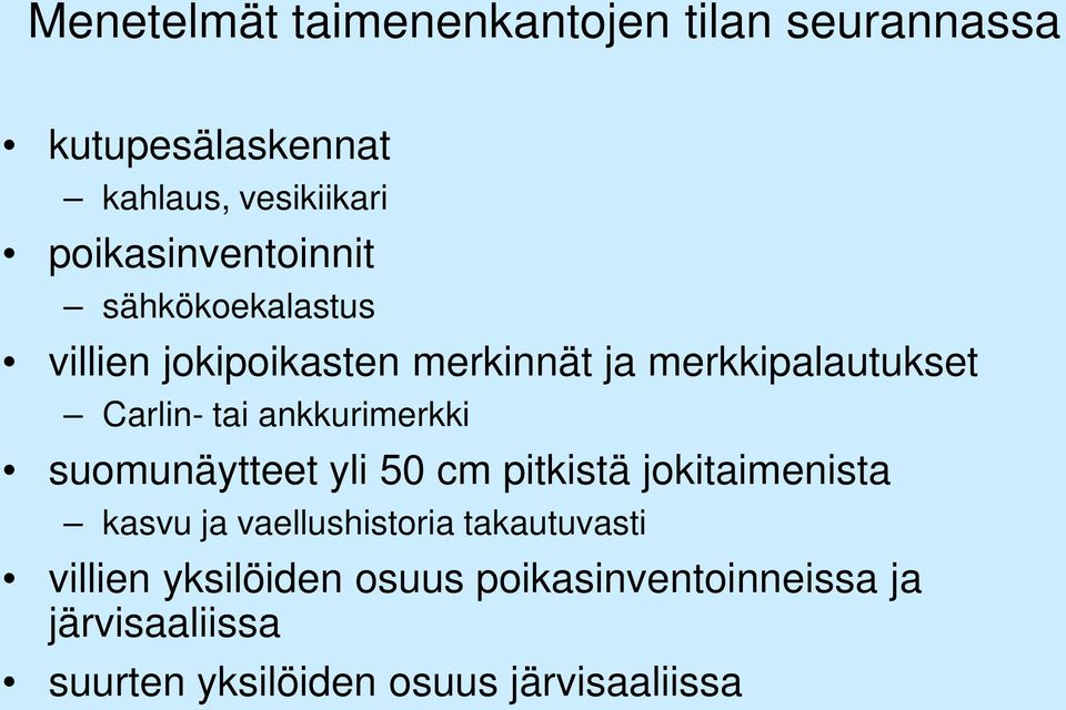 tai ankkurimerkki suomunäytteet yli 50 cm pitkistä jokitaimenista kasvu ja vaellushistoria