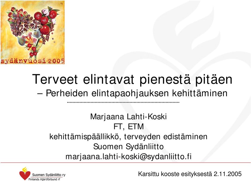 kehittämispäällikkö, terveyden edistäminen Suomen