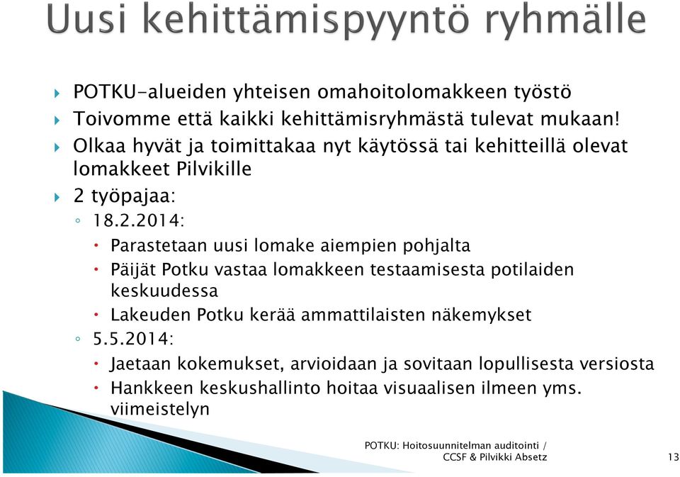 työpajaa: 18.2.