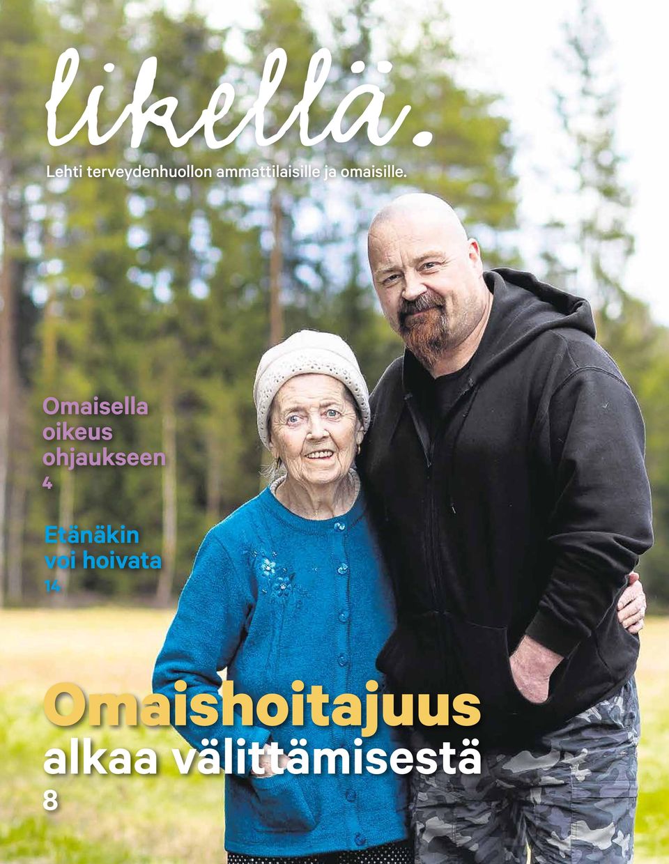 Omaisella oikeus ohjaukseen 4