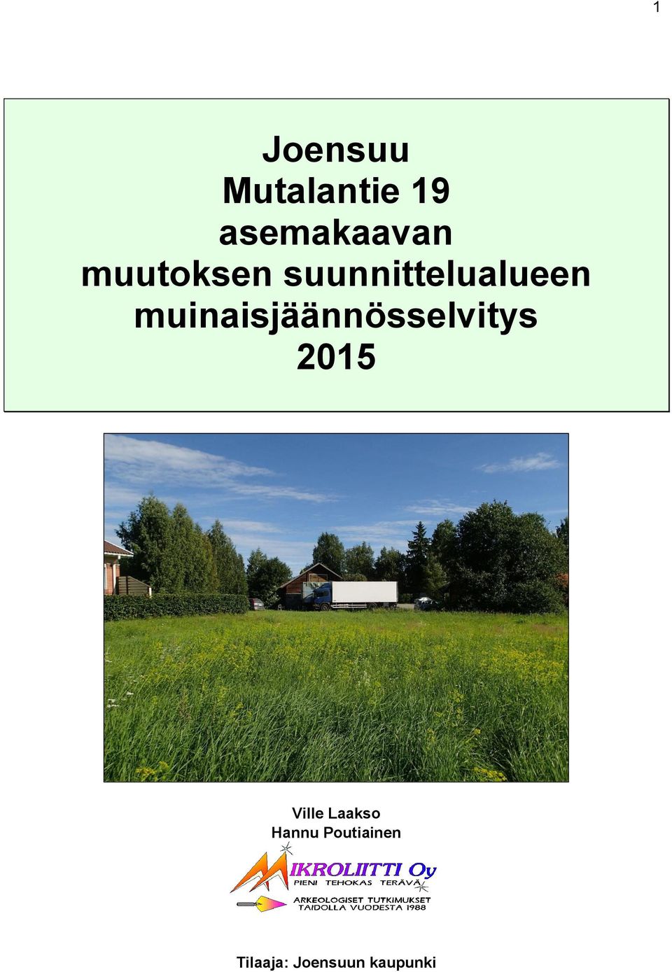 muinaisjäännösselvitys 2015 Ville