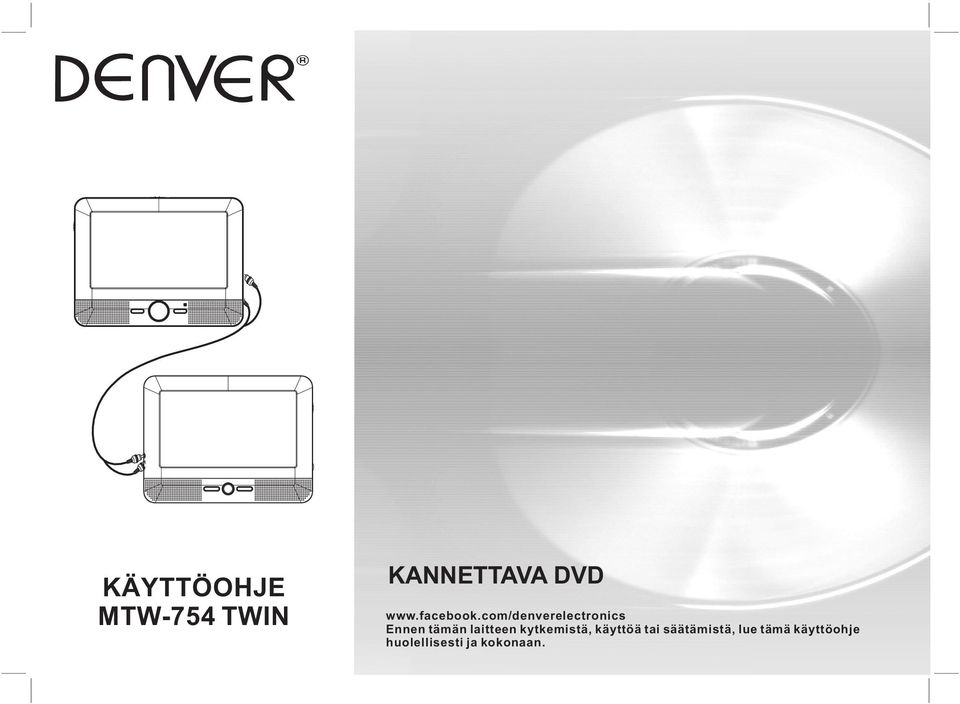 com/denverelectronics Ennen tämän laitteen