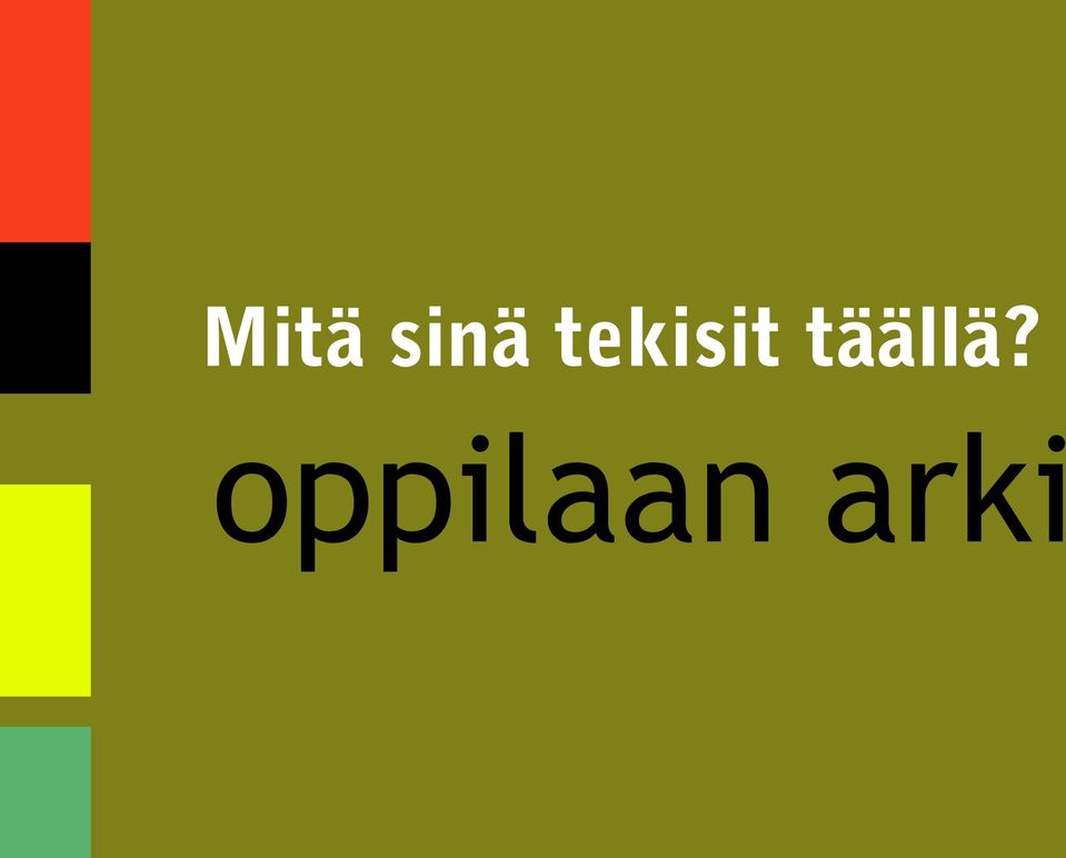 täällä?