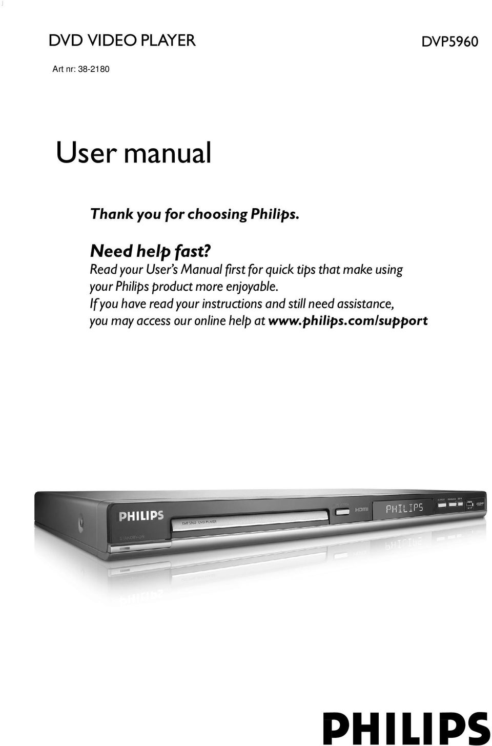 Read your User s Manual first for quick tips that make using your Philips