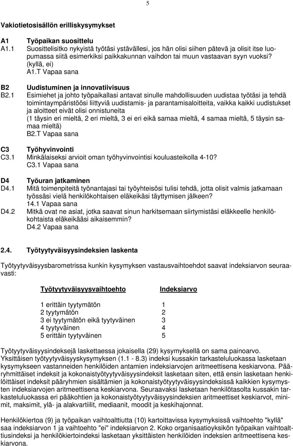 T Vapaa sana B2 Uudistuminen ja innovatiivisuus B2.