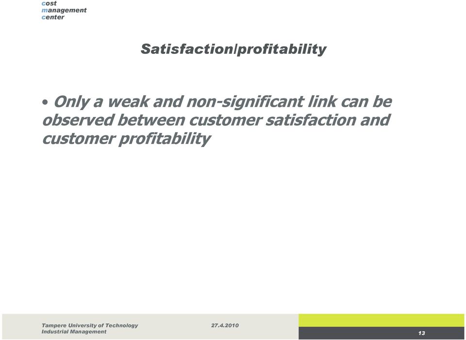 between customer satisfaction and