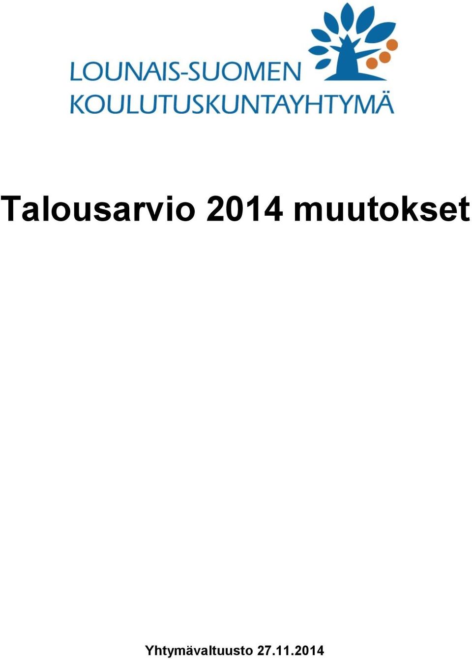 muutokset