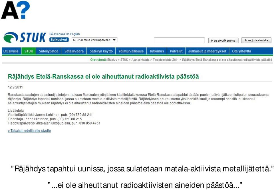 metallijätettä.