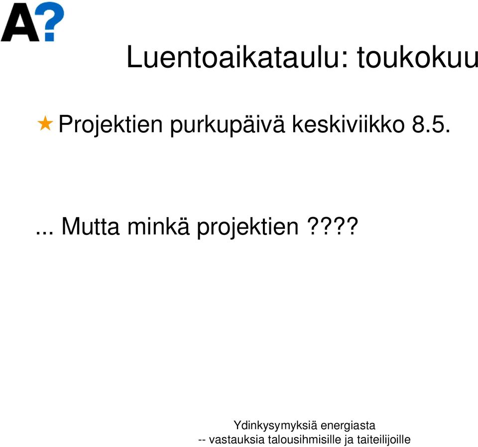 purkupäivä keskiviikko