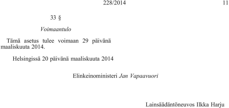 Helsingissä 20 päivänä maaliskuuta 2014