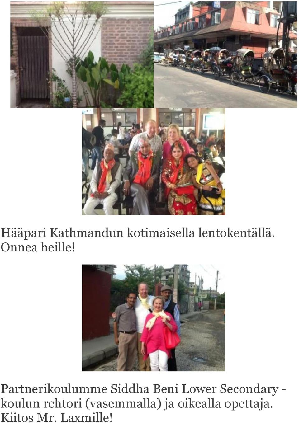 Partnerikoulumme Siddha Beni Lower Secondary