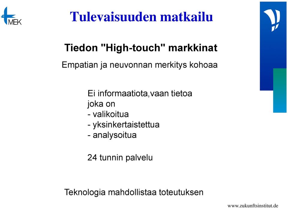 on - valikoitua - yksinkertaistettua - analysoitua 24 tunnin