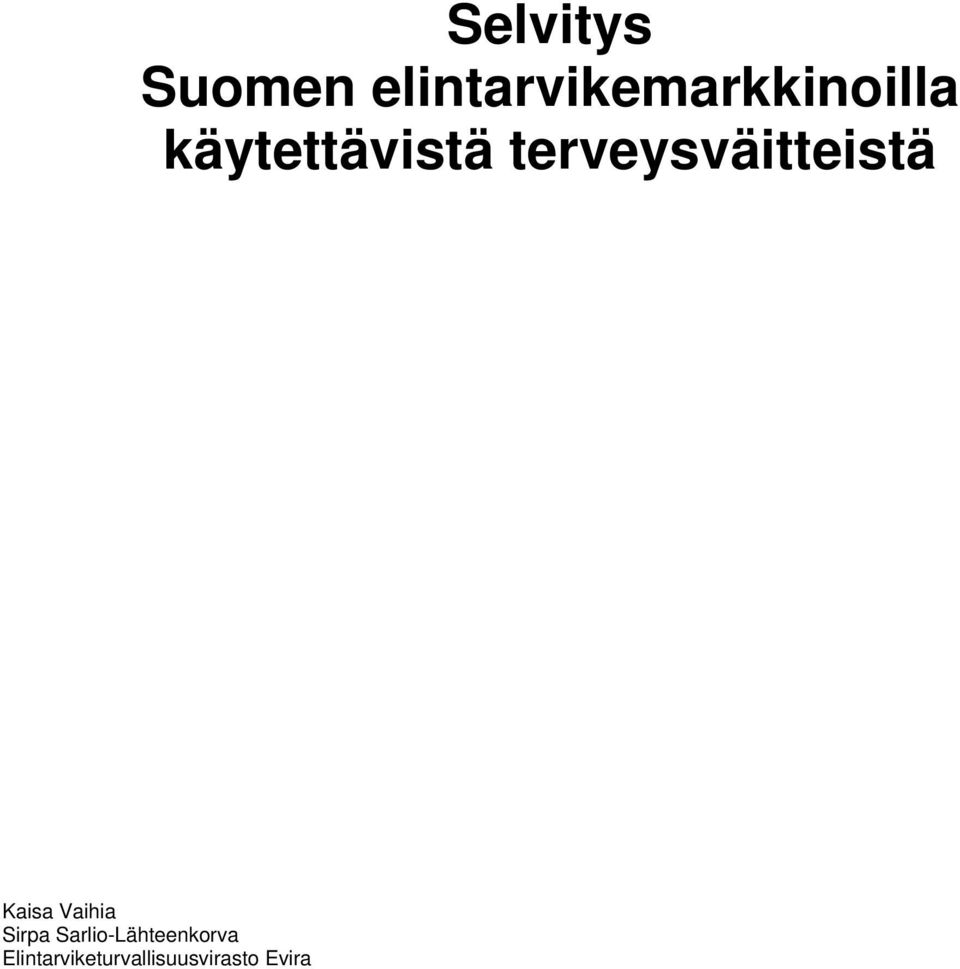 käytettävistä terveysväitteistä