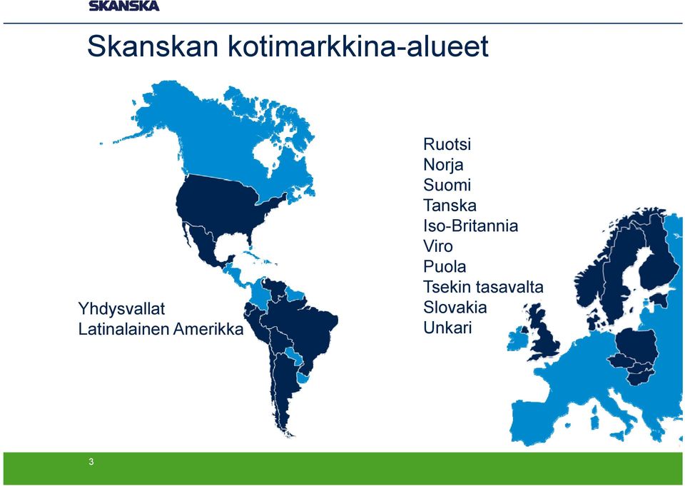 Ruotsi Norja Suomi Tanska