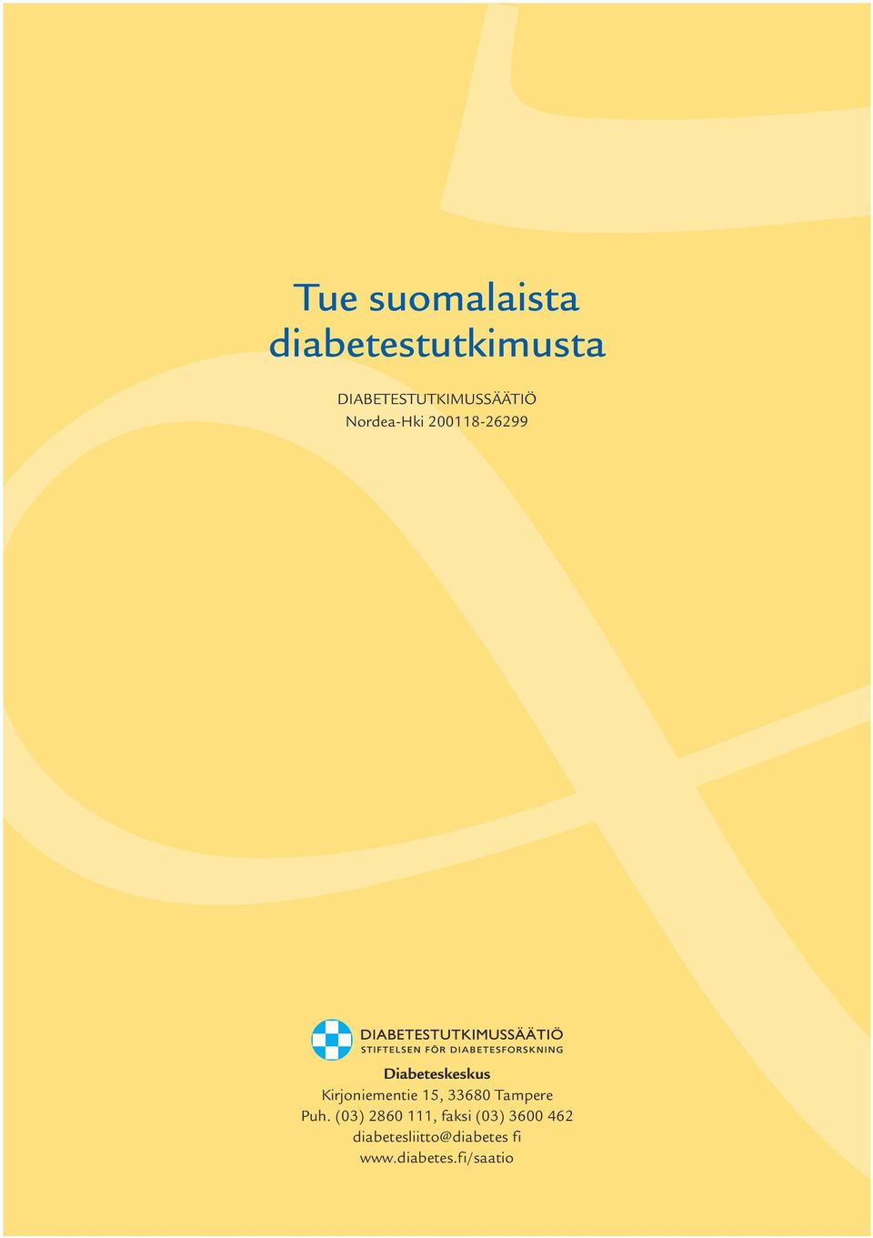 Diabeteskeskus Kirjoniementie 15, 33680 Tampere Puh.