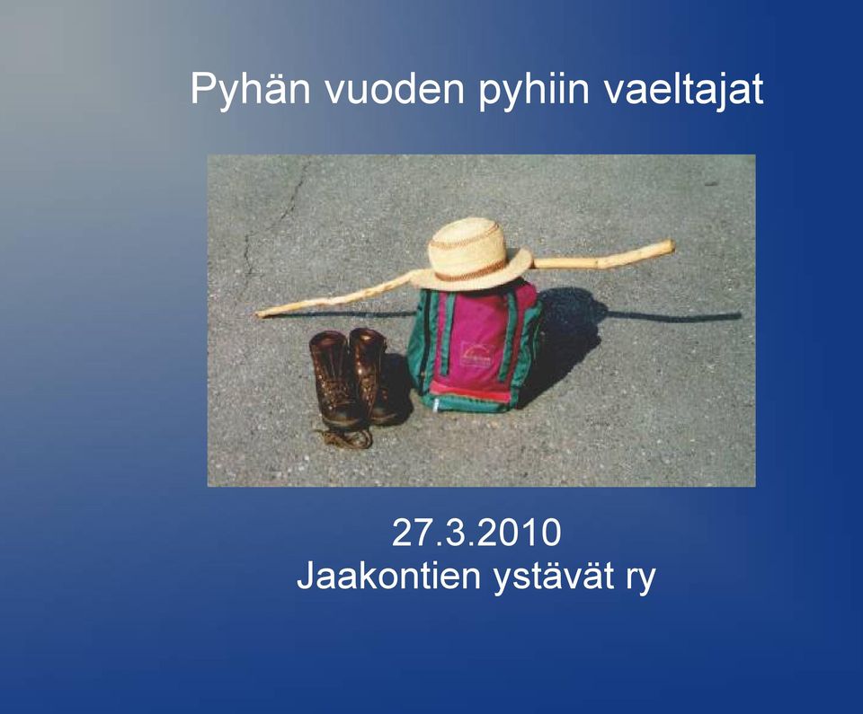 vaeltajat 27.