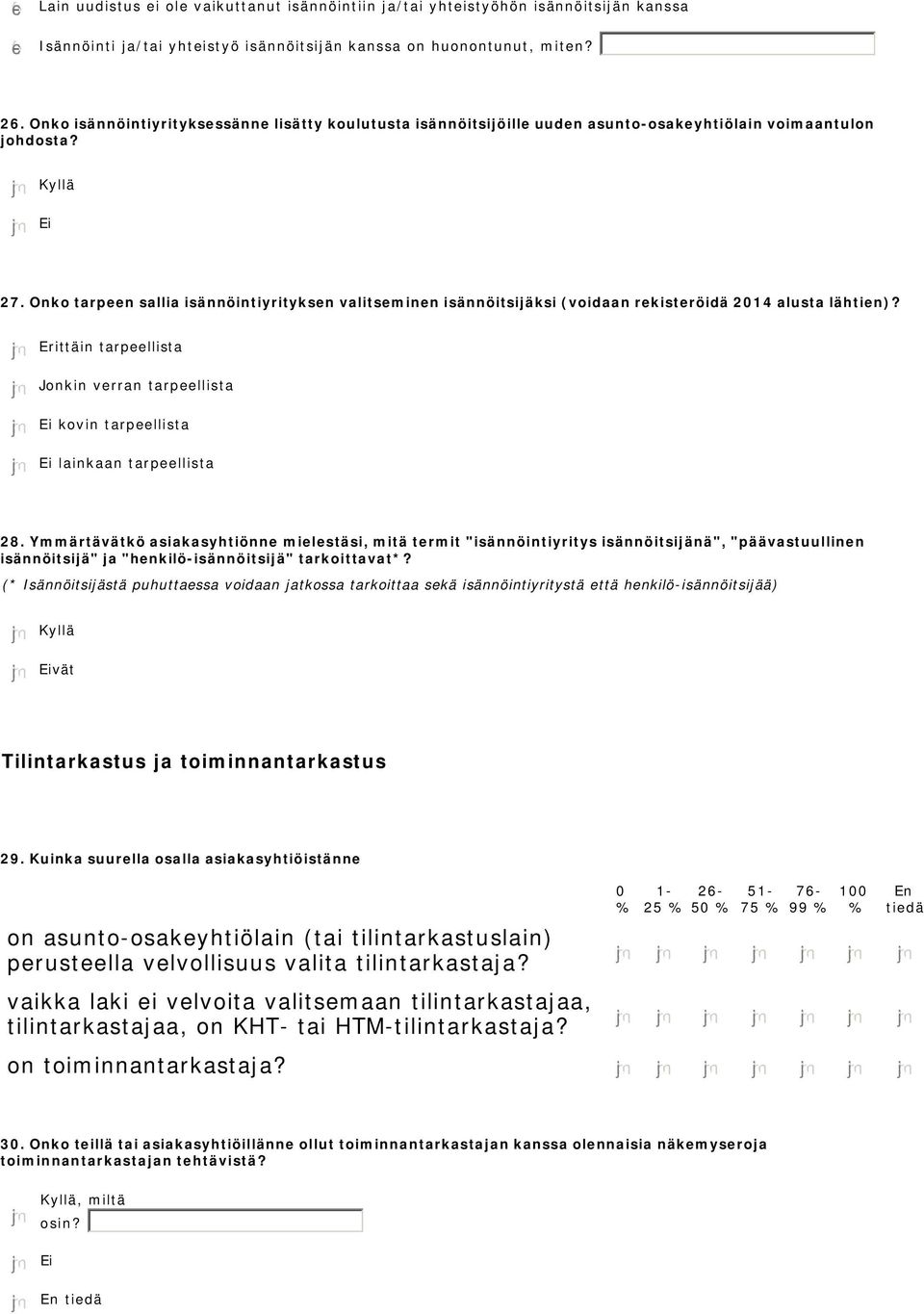 Onko tarpeen sallia isännöintiyrityksen valitseminen isännöitsijäksi (voidaan rekisteröidä 214 alusta lähtien)?