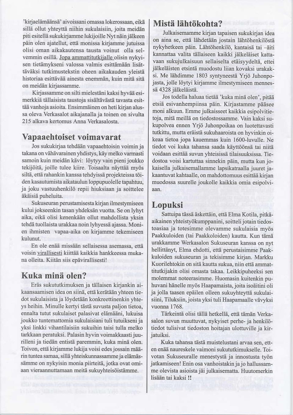 .ikakand n tleistä hisbnaa esiniiviiä ainesla encnmä., kuin mitä sit?i Knjasame on silti nielesrjni kaksi hy!äå esi ne*kiå tiillaisist lausroja sisälrävästt lavsta esi! tiå vanloja sioila.