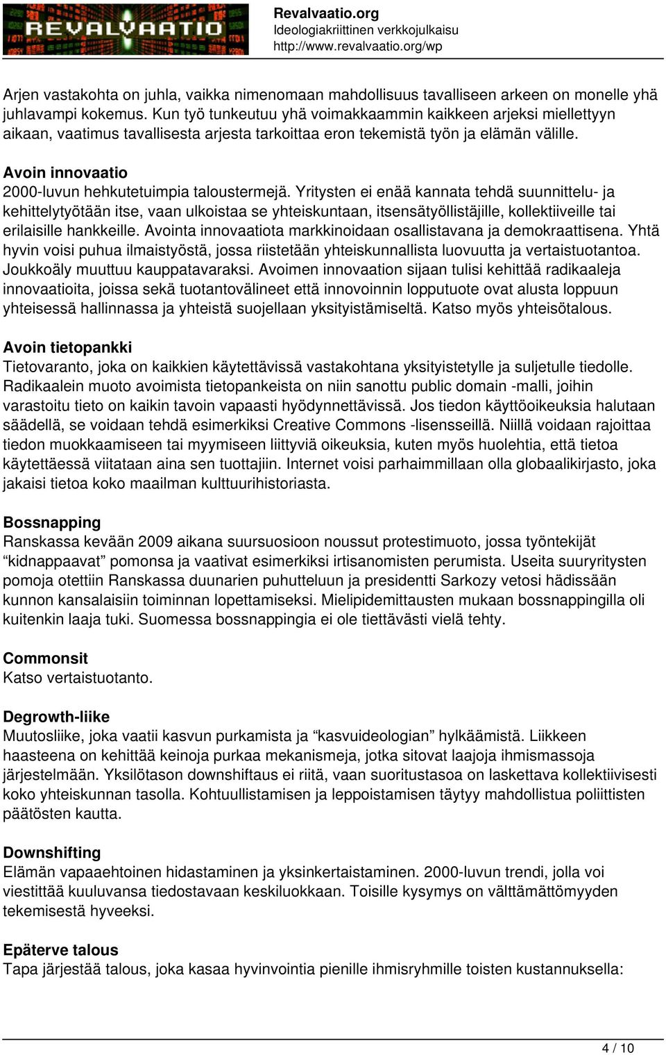 Avoin innovaatio 2000-luvun hehkutetuimpia taloustermejä.