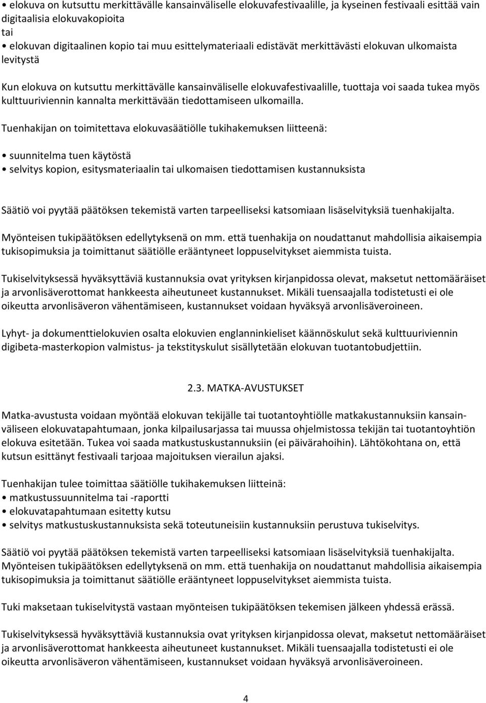 tiedottamiseen ulkomailla.