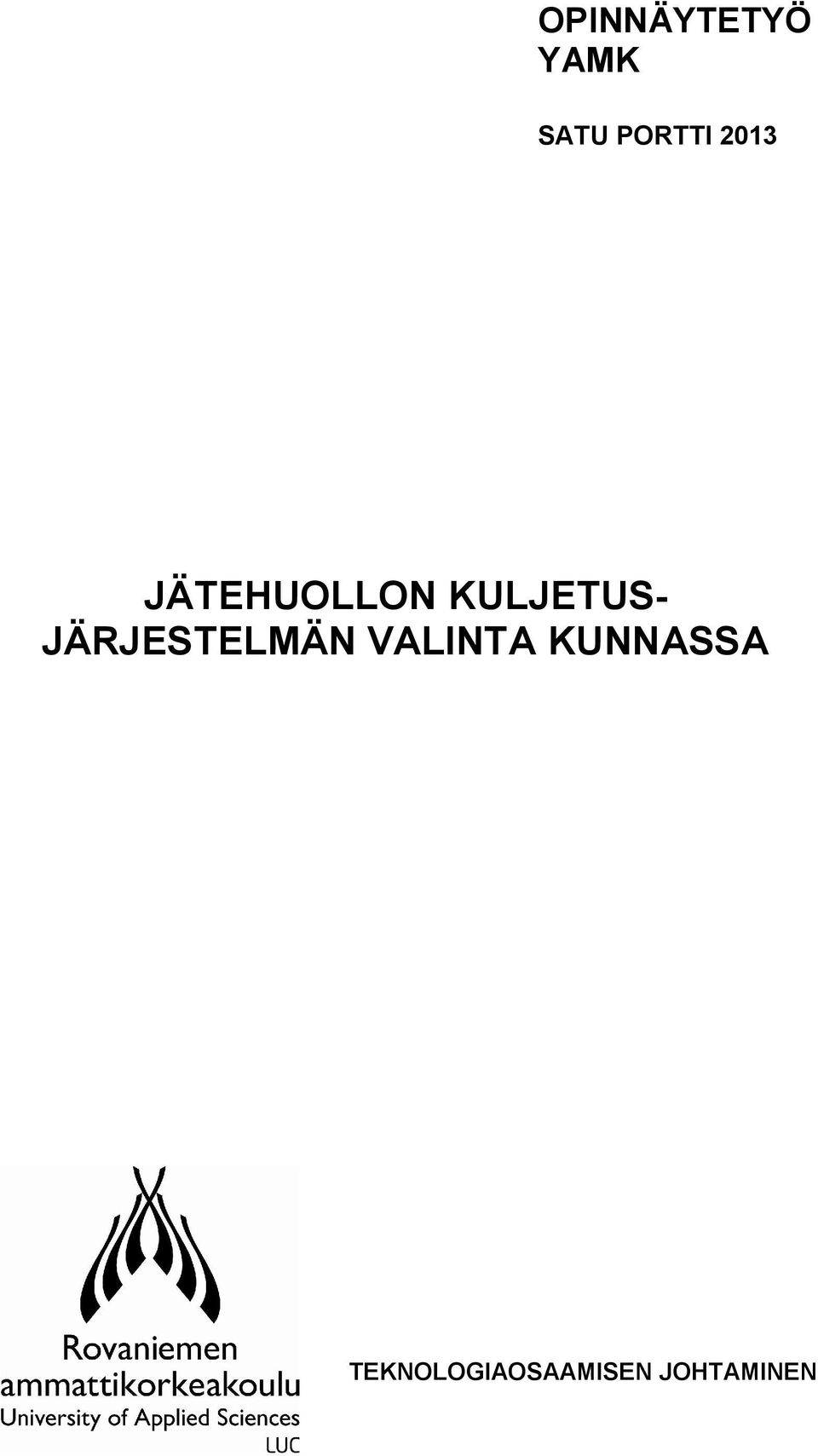 KULJETUS JÄRJESTELMÄN