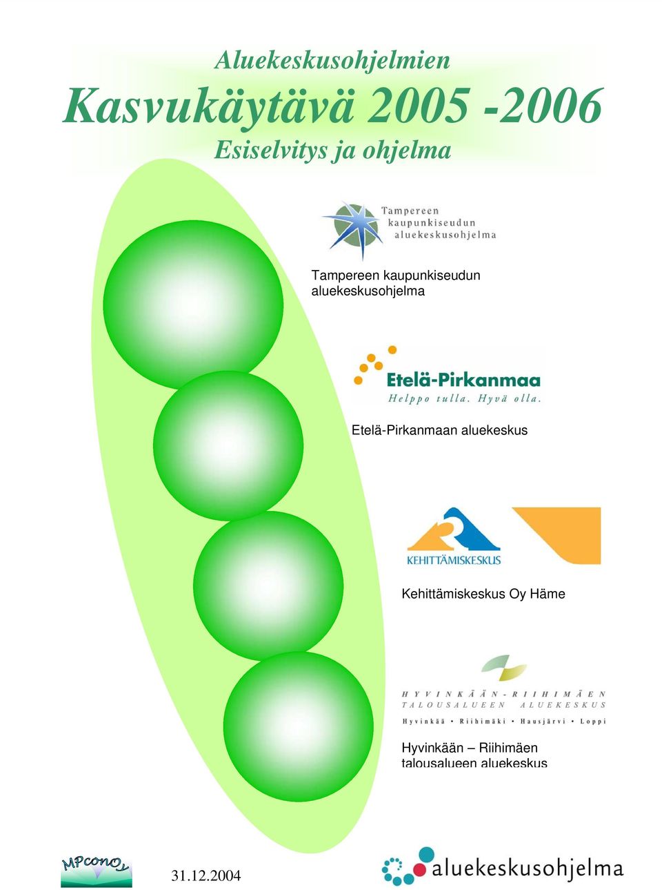 aluekeskusohjelma Etelä-Pirkanmaan aluekeskus