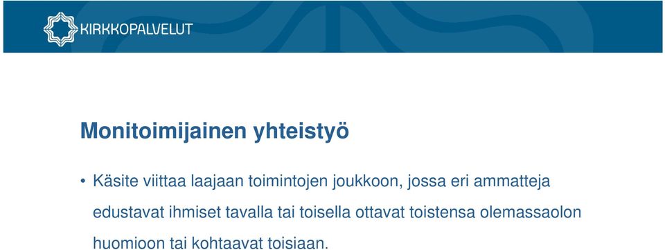 edustavat ihmiset tavalla tai toisella ottavat