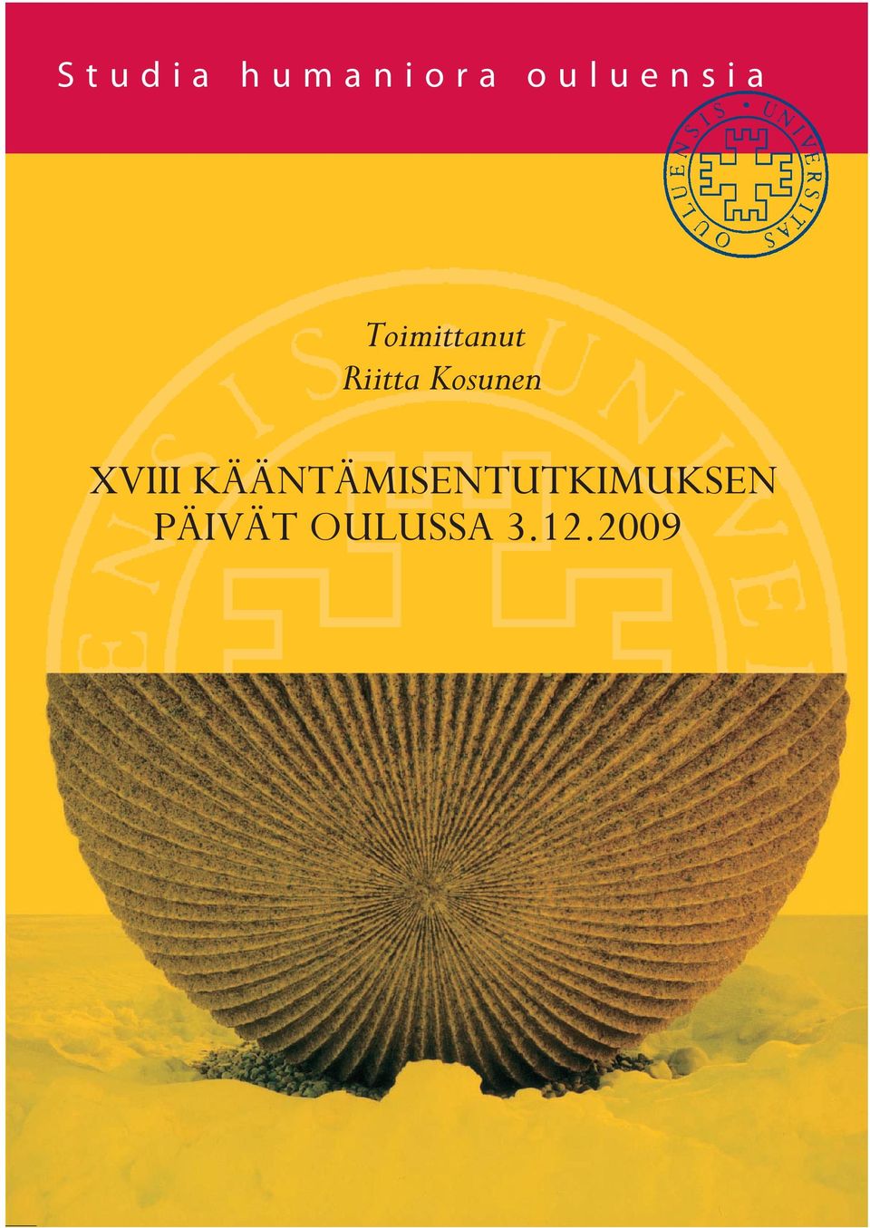 ) ISBN 978-951-42-9335-1 ISSN 1796-4725 Studia humaniora ouluensia K A N SI R A I