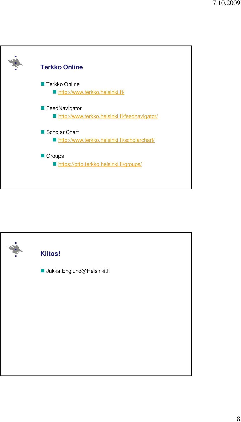 fi/feednavigator/ Scholar Chart http://www.terkko.helsinki.