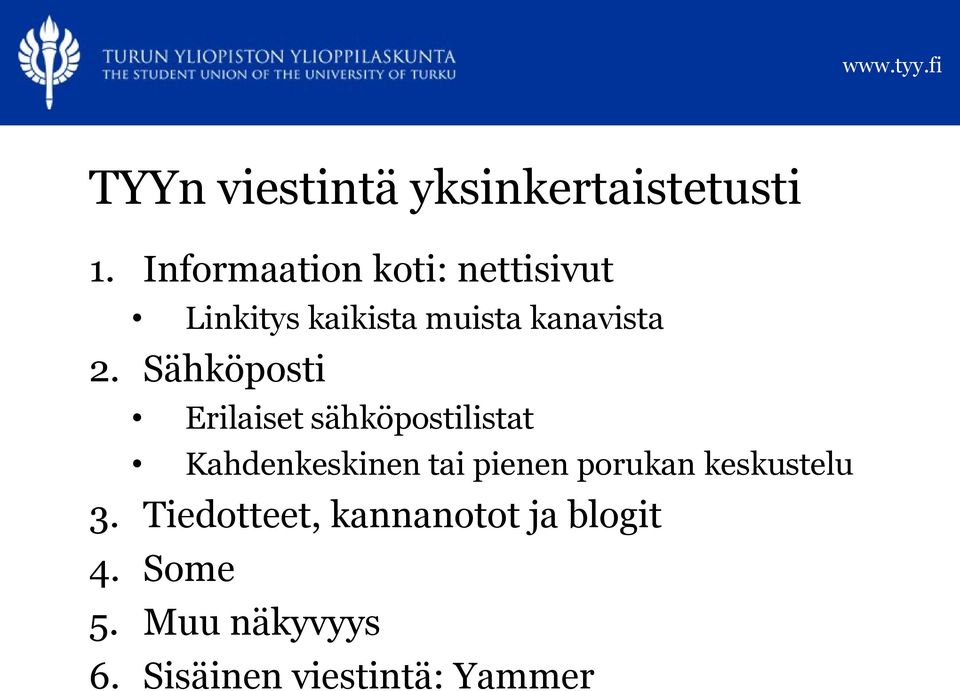 Sähköposti Erilaiset sähköpostilistat Kahdenkeskinen tai pienen