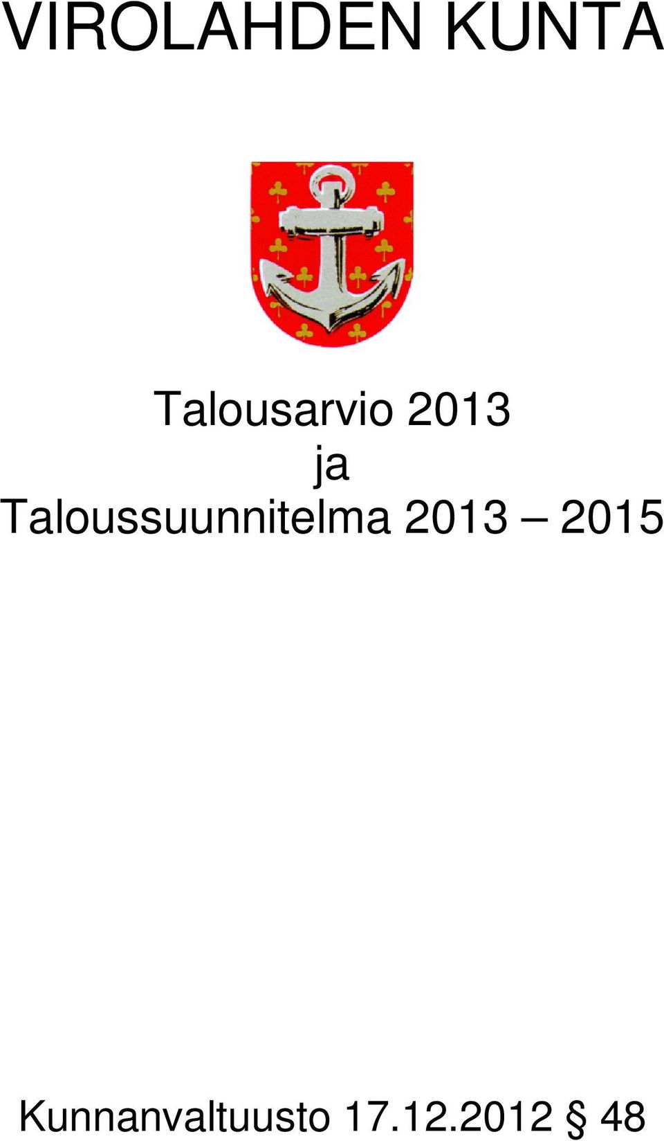 Taloussuunnitelma 2013