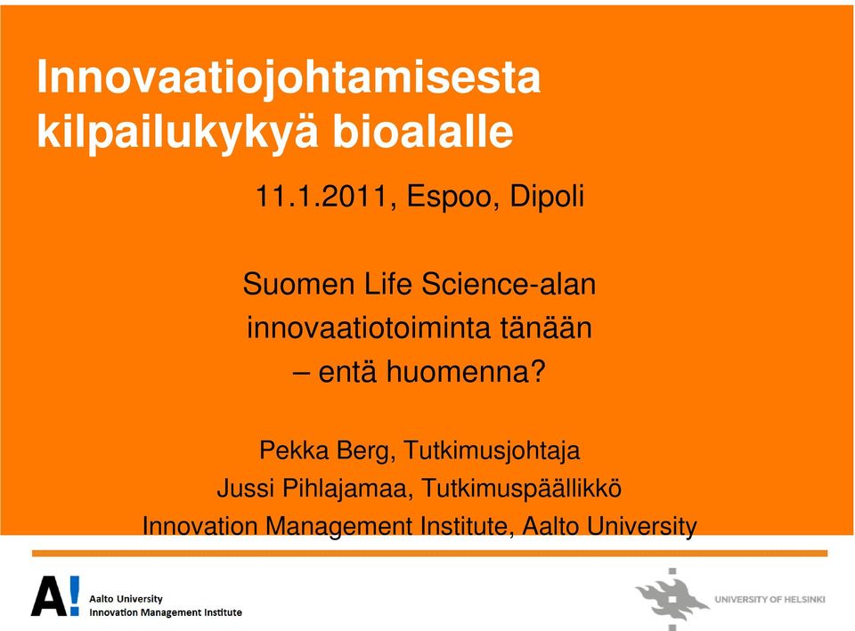 innovaatiotoiminta tänään entä huomenna?