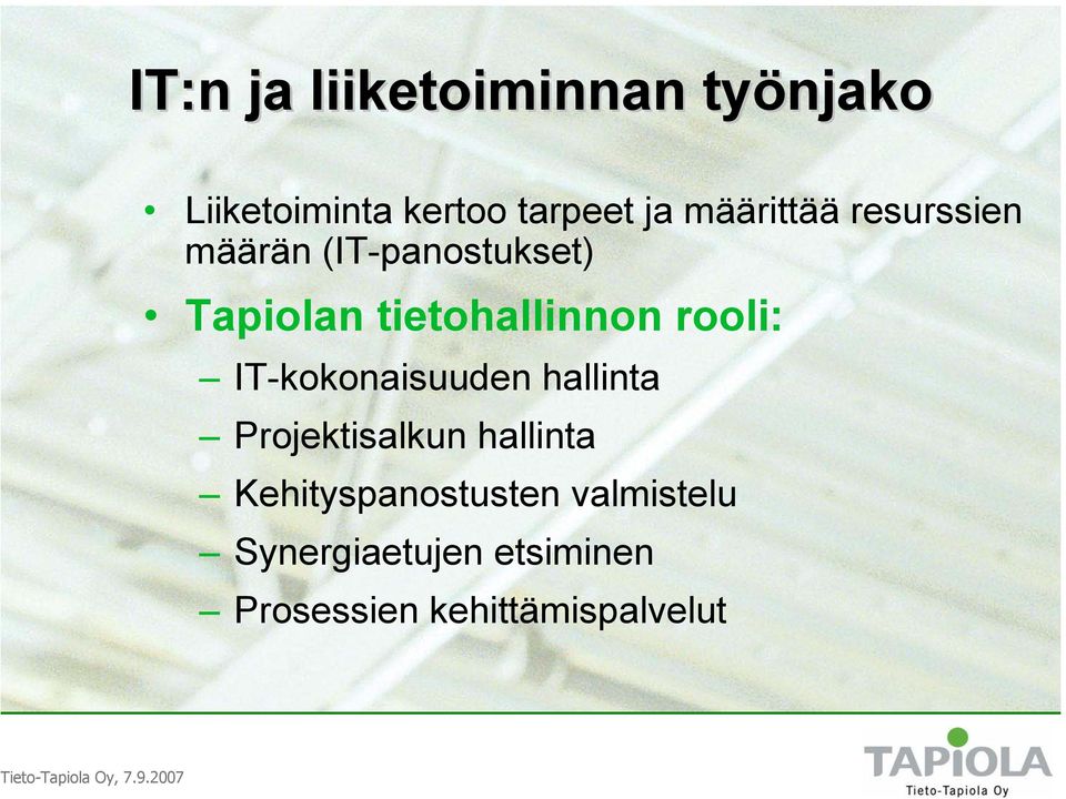 rooli: IT-kokonaisuuden hallinta Projektisalkun hallinta