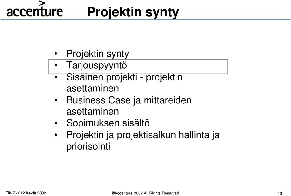 Case ja mittareiden asettaminen Sopimuksen sisältö