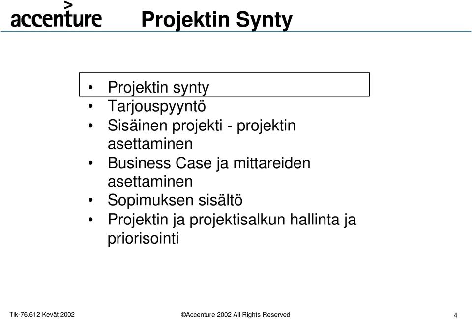 Case ja mittareiden asettaminen Sopimuksen sisältö