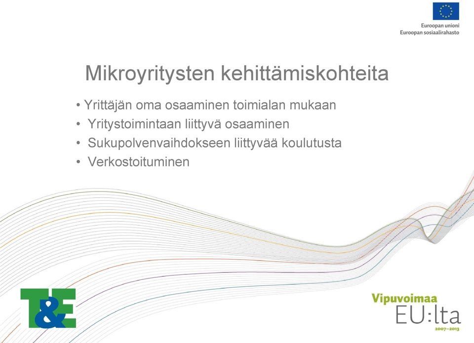 Yritystoimintaan liittyvä osaaminen