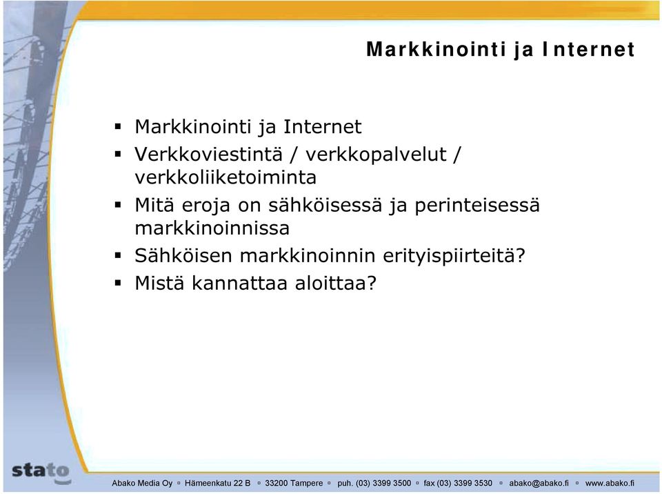 sähköisessä ja perinteisessä markkinoinnissa "