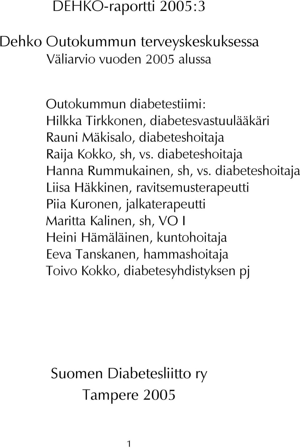 diabeteshoitaja Hanna Rummukainen, sh, vs.