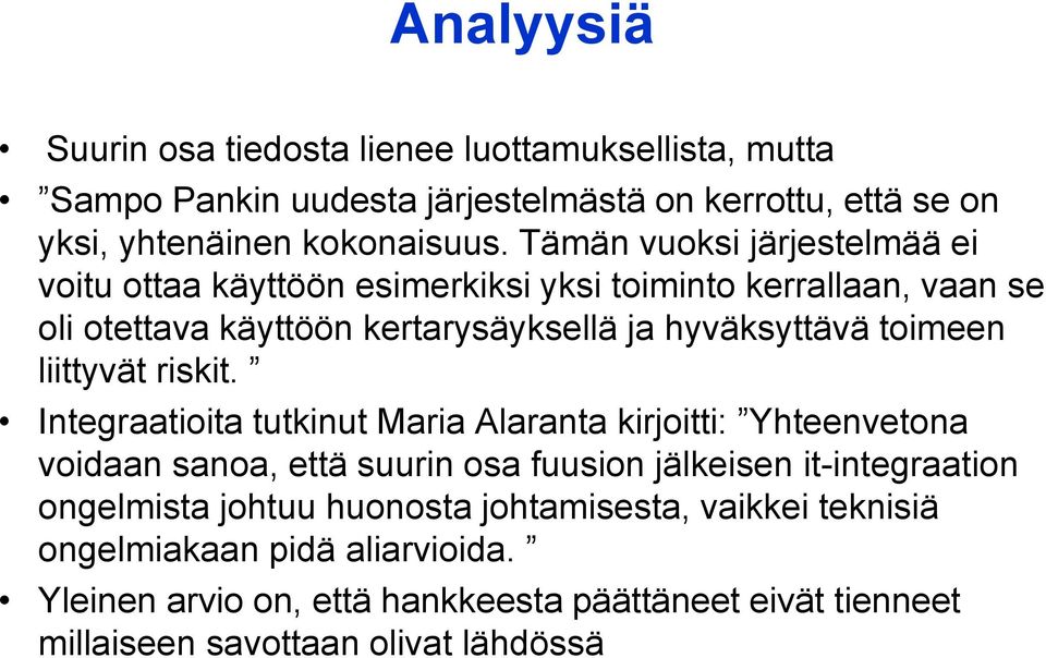 liittyvät riskit.