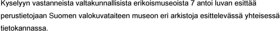 perustietojaan Suomen valokuvataiteen museon