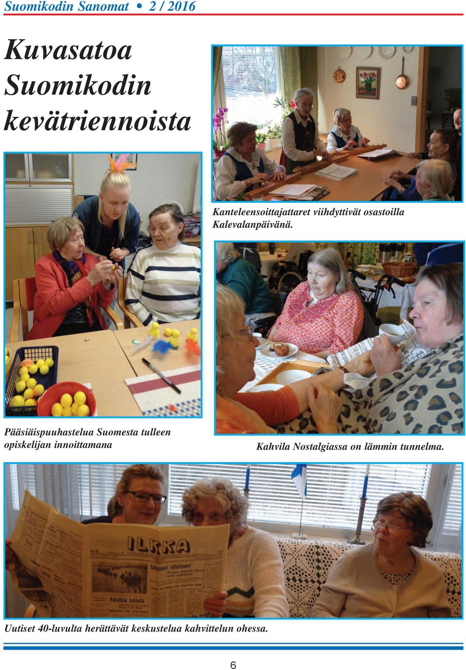 Pääsiäispuuhastelua Suomesta tulleen opiskelijan innoittamana