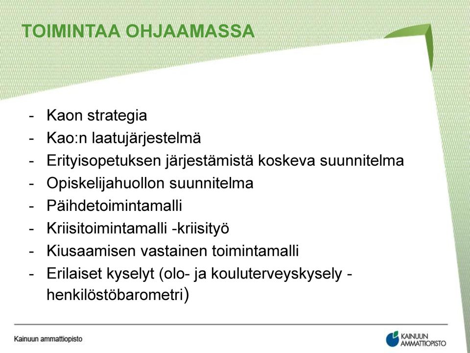 suunnitelma - Päihdetoimintamalli - Kriisitoimintamalli -kriisityö -