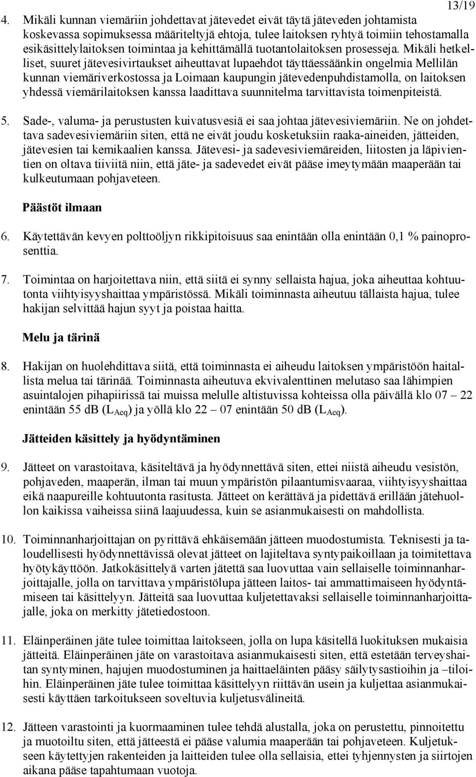 ja kehittämällä tuotantolaitoksen prosesseja.
